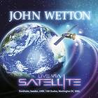 John Wetton Via Satellite CD