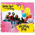 Danny & The Old Socks Backyard Days CD