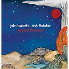 John Hackett & Nick Fletcher - Beyond The Stars CD