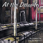 At The Drive-In Acrobatic Tenement CD