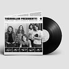 Tasavallan Presidentti The Lost 1971 Studio Session LP