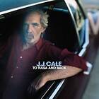 J.J. Cale To Tulsa And LP