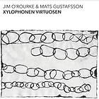 Jim O'Rourke Xylophonen Virtuosen CD