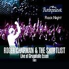 Roger Chapman & The Shortlist Live At Rockpalast 1981 CD