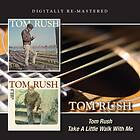 Tom Rush Rush/Take A Little Walk With Me (Remastered) CD