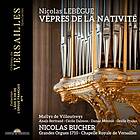 Nicolas Bucher Lebegue: Vêpres De La Nativite CD