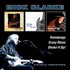 Mick Ramdango/Crazy Blues/Shake It Up! CD