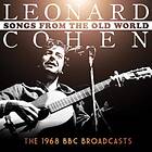 Leonard Cohen Songs From The Old World CD