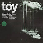 Toy Happy In The Hollow LP