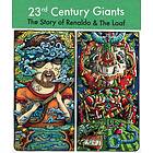 Renaldo & The Loaf 23rd Century Giants Blu-ray