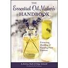 The Essential Oil Maker's Handbook