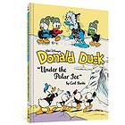 Walt Disney's Donald Duck Under the Polar Ice: The Complete Carl Barks Disney Library Vol. 23