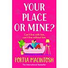 Your Place or Mine?