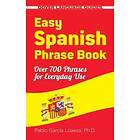 Easy Spanish Phrase Book NEW EDITION