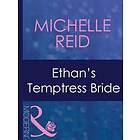 Ethan's Temptress Bride (Mills & Boon Modern) (Hot-Blooded Husbands, Book 2)