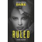 Ruled (Mills & Boon Dare) (Hard Riders MC, Book 1)