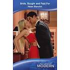 Bride, Bought And Paid For (Mills & Boon Modern)