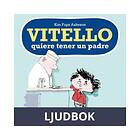 Vitello quiere tener un padre Ljudbok