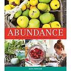 Abundance: How to Store and Preserve Your Garden Produce