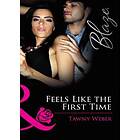 Feels Like the First Time (Mills & Boon Blaze) (Dressed to Thrill, Book 1)