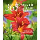 365 Days of Colour In Your Garden