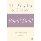 Way Up to Heaven (A Roald Dahl Short Story)