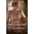 From Governess To Countess (Mills & Boon Historical) (Matches Made in Scandal, Book 1)