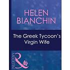 Greek Tycoon's Virgin Wife (Mills & Boon Modern) (The Greek Tycoons, Book 26)