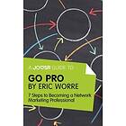 Joosr Guide to... Go Pro by Eric Worre