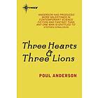 Three Hearts & Three Lions