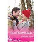 Christmas Ranch (Mills & Boon Cherish) (The Cowboys of Cold Creek, Book 13)