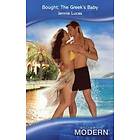 Bought: The Greek's Baby (Mills & Boon Modern)