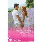 Millionaire's True Worth (Mills & Boon Cherish) (Greek Billionaires, Book 0)