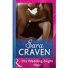 His Wedding-Night Heir (Mills & Boon Modern) (Wedlocked!, Book 53)