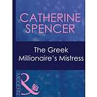 Greek Millionaire's Mistress (Mills & Boon Modern) (Mistress to a Millionaire, Book 30)