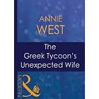 Greek Tycoon's Unexpected Wife (Mills & Boon Modern) (In the Greek Tycoon's Bed, Book 3)