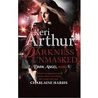 Darkness Unmasked