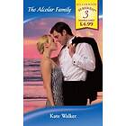 Alcolar Family: The Twelve-Month Mistress / The Spaniard's Inconvenient Wife / Bound by Blackmail (Mills & Boon By Request)