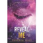 Reveal Me