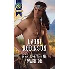 Her Cheyenne Warrior