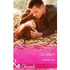 Oh, Baby! (Mills & Boon Cherish) (The Crandall Lake Chronicles, Book 1)