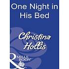 One Night In His Bed (Mills & Boon Modern)