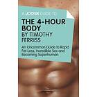 Joosr Guide to... The 4-Hour Body by Timothy Ferriss