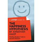 Joosr Guide to... The Happiness Hypothesis by Jonathan Haidt