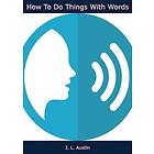 How To Do Things With Words