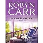 Paradise Valley (A Virgin River Novel, Book 7)