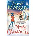 Maybe This Christmas (Snow Crystal trilogy, Book 3)