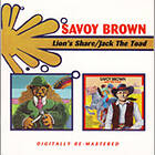 Savoy Brown Lion's Share/Jack / Toad Jack The CD