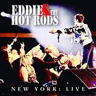 Eddie & The Hot Rods New York: Live CD