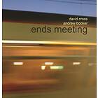 Cross & Andrew Booker Ends Meeting CD